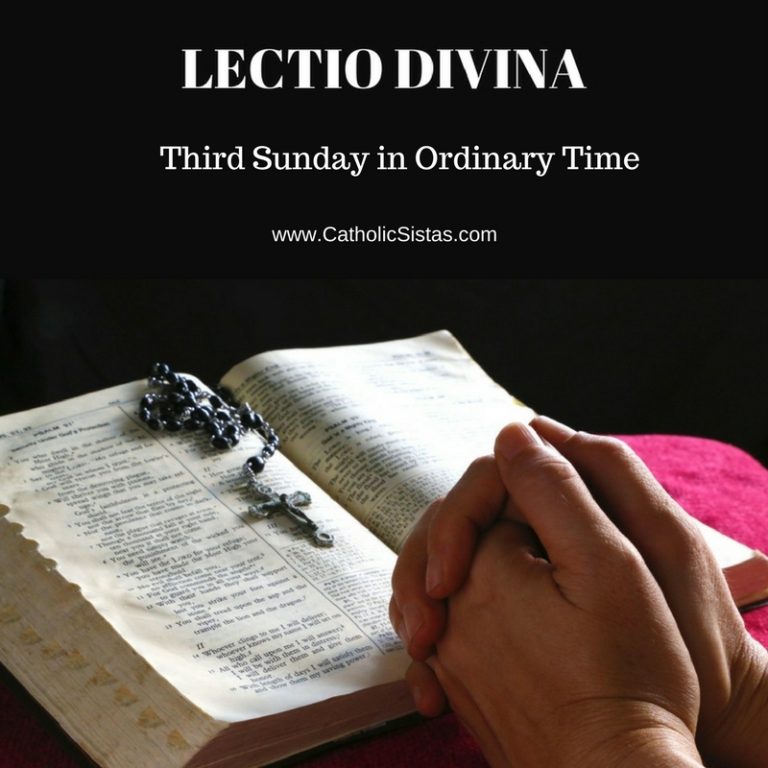 Lectio Divina: Third Sunday In Ordinary Time (2017) » Catholic Sistas